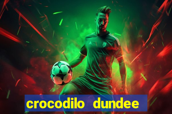 crocodilo dundee filme completo dublado